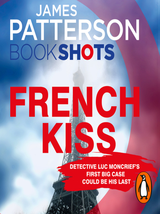 Title details for French Kiss by James Patterson - Wait list